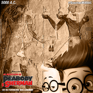 Photo M. Peabody et Sherman : Les Voyages dans le temps