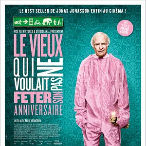 Photo Le Vieux qui ne voulait pas fêter son anniversaire