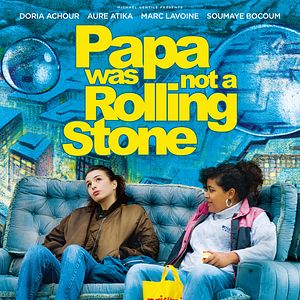 Photo Papa Was Not a Rolling Stone
