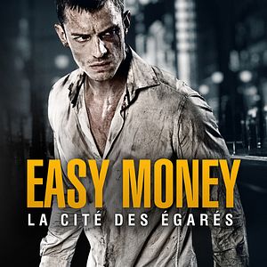 Photo Easy Money : La Cité des égarés