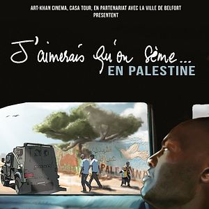 Photo J'aimerais qu'on sème en Palestine