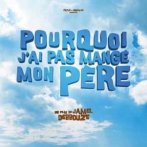 Photo Pourquoi j'ai pas mangé mon père