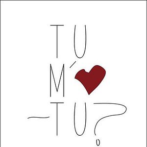 Photo Tu m'aimes-tu?