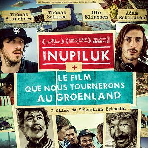 Photo Inupiluk + Le film que nous tournerons au Groenland