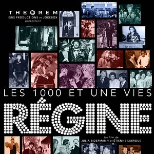 Photo Les milles et une vies de Régine
