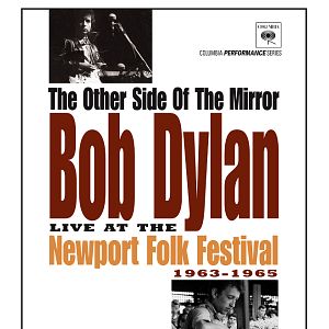 Photo The Other Side of the Mirror: Bob Dylan at the Newport Folk Festival