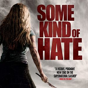 Photo Some Kind of Hate