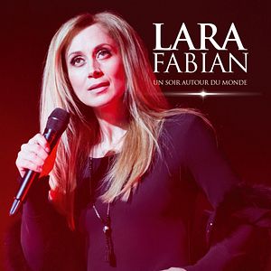 Photo Lara Fabian - Un soir autour du monde