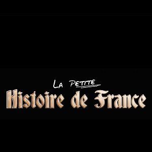 Photo La Petite Histoire de France