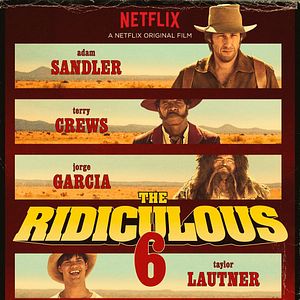 Photo The Ridiculous 6
