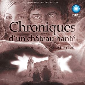 Photo Chroniques d’un château hanté