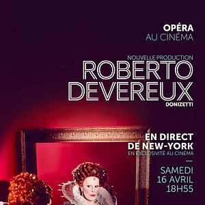 Photo Roberto Devereux (Pathé Live)