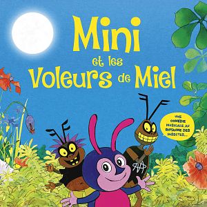 Photo Mini et les voleurs de miel