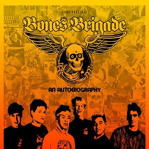 Photo Bones Brigade: An Autobiography