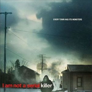 Photo I Am Not a Serial Killer