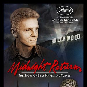 Photo Midnight Returns: The Story of Billy Hayes and Turkey