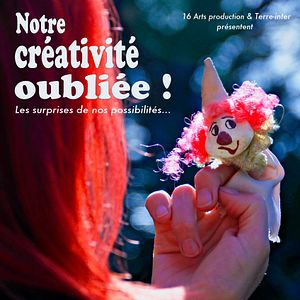 Photo Notre créativité oubliée