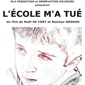 Photo L'Ecole m'a tué