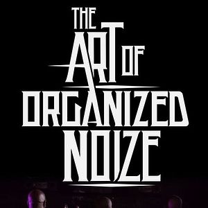 Photo The Art of Organized Noize