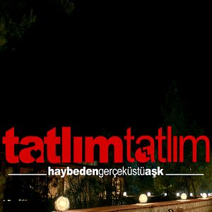 Photo Tatlım Tatlım