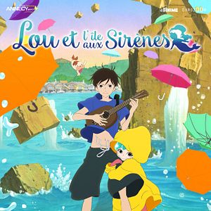 Photo Lou et l'île aux sirènes