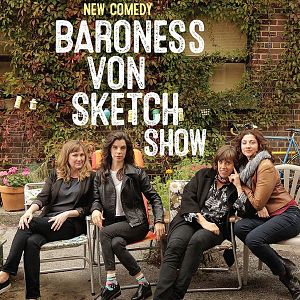 Photo Baroness Von Sketch Show