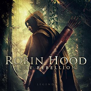 Photo Robin des bois : la rébellion