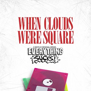 Photo Everything Sucks!