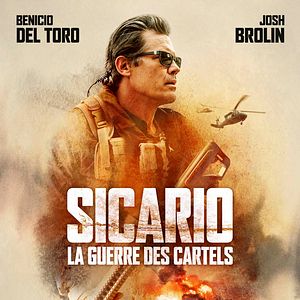Photo Sicario La Guerre des Cartels