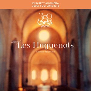 Photo Les Huguenots (Opéra de Paris - FRA Cinéma)