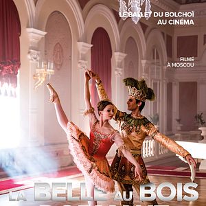 Photo La Belle au bois dormant (Bolchoï - Pathé Live)