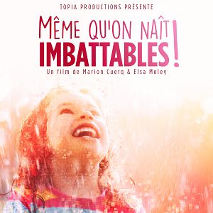 Photo Même qu'on naît imbattables!