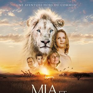 Photo Mia et le Lion Blanc