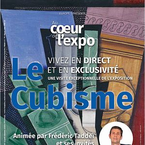 Photo Au cœur de l’expo – Le Cubisme