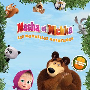 Photo Masha et Michka - Les Nouvelles aventures