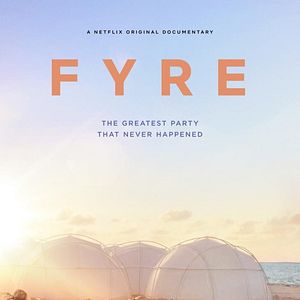 Photo FYRE : le meilleur festival qui n'a jamais eu lieu