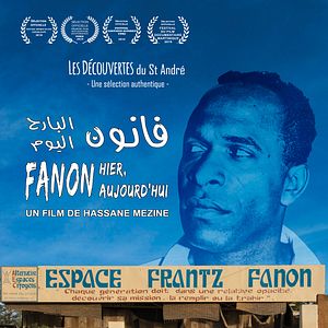 Photo Fanon hier, aujourd’hui