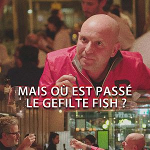 Photo Mais où est passé le Gefilte Fish ?