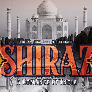 Photo Shiraz: A Romance of India