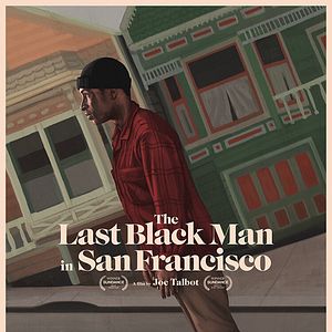 Photo The Last Black Man in San Francisco