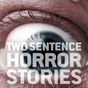 Photo Two Sentence Horror Stories