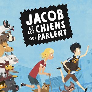 Photo Jacob et les chiens qui parlent