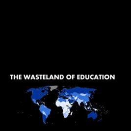 Photo The Wasteland Of Education