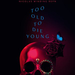 Photo Too Old to Die Young