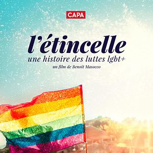 Photo L'Etincelle: une histoire des luttes LGBT+