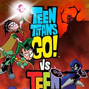 Photo Teen Titans Go! Vs. Teen Titans