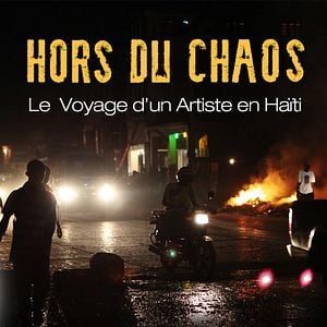 Photo Hors du Chaos, un voyage d’artiste en Haïti
