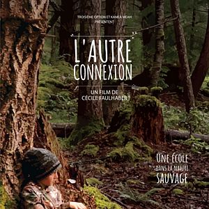 Photo L’ Autre Connexion, une école dans la nature sauvage