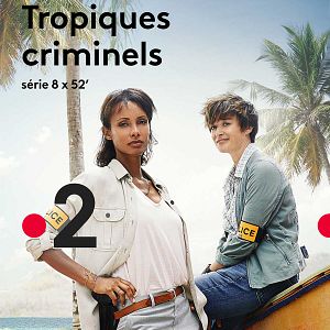 Photo Tropiques Criminels