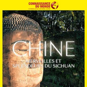 Photo CHINE, Merveilles et splendeurs du Sichuan